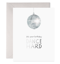 Disco Ball | Dance Hard Birthday Greeting Card