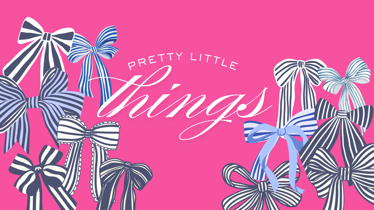 pretty little things